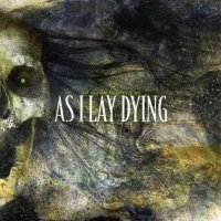 As I Lay Dying - An Ocean Between Us (2007)