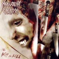 Malevolent Creation - The Will To Kill (2002)