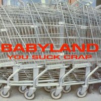 Babyland - You Suck Crap (1992)