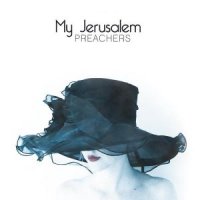 My Jerusalem - Preachers (2012)