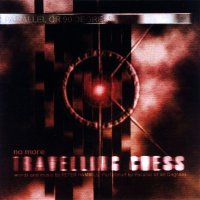 Parallel Or 90 Degrees - No More Travelling Chess (1999)