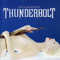 Thunderbolt - Love & Destruction (2006)  Lossless