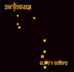 Shriekback - Glory Bumps (2007)