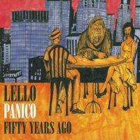 Lello Panico - Fifty Years Ago (2013)