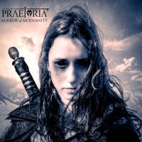 Praetoria - Mirror Of Modernity (2015)