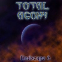 Total Agony - Endscape 6 (2012)