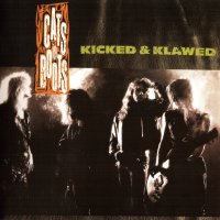 Cats In Boots - Kicked & Klawed [2009 Remastered] (1989)