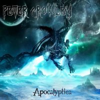 Peter Crowley - Apocalyptica (2012)