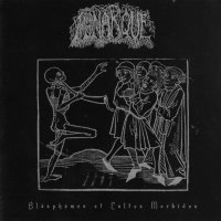 Monarque - Blasphèmes Et Cultes Morbides (2010)