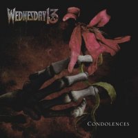 Wednesday 13 - Condolences (2017)