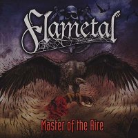 Flametal - Master of the Aire (Japanise Edition) (2008)  Lossless