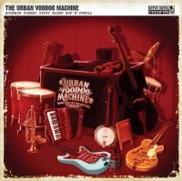 The Urban Voodoo Machine - Bourbon Soaked Gypsy Blues Bop\'N\'Stroll (2009)