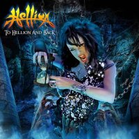 Hellion - To Hellion And Back (2014)