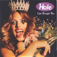 Hole - Live Through This (1994)