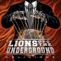 Lions of the Underground - Oblivious (2017)