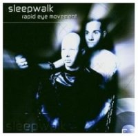 Sleepwalk - Rapid Eye Movement (2004)