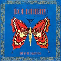 Iron Butterfly - Live At the Galaxy 1967 (2014)