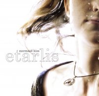 Mermaid Kiss - Etarlis (2007)