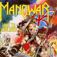 Manowar - Hail To England (1984)  Lossless