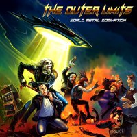 The Outer Limits - World Metal Domination (2014)