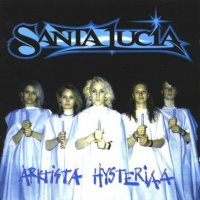 Santa Lucia - Arktista Hysteriaa (1990)