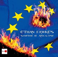 Ethan Fawkes - Symptom Of Apocalypse (2014)