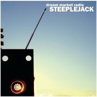 Steeplejack - Dream Market Radio (2014)