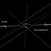 Sahr - Quaternion (2014)