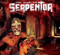 Serpentor - Final Sangriento (2007)