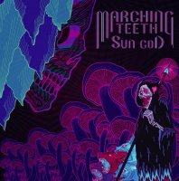 Marching Teeth - Sun God (2013)