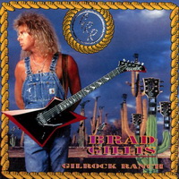 Brad Gillis (Night Ranger) - Gilrock Ranch (1993)