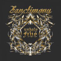 Sanctimony - Unholy Five (2016)