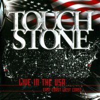 Touchstone - Live In The USA (East Coast West Coast) (2010)