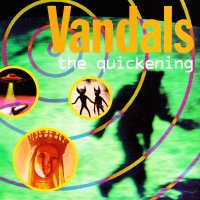 The Vandals - The Quickening (1996)