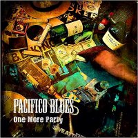 Pacifico Blues - One More Party (2014)