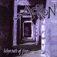 Acron - Labyrinth Of Fears (1998)