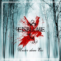 Eisblume - Unter Dem Eis (2009)