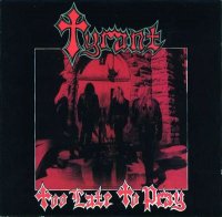 Tyrant - Too Late To Pray (Re-Release 1996) (1987)