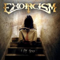 Exorcism - I Am God (2014)