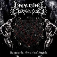 Imperial Conquest - Hammerûn: Monarch Of Serpents (2013)