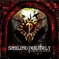 Smiling Politely - Through The Darkness (2011)