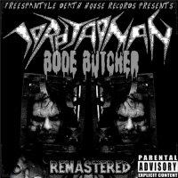 Lord Tagman - Bode Butcher [Remastered] (2012)