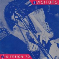 The Visitors - Visitation \'79 (1994)  Lossless