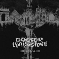 Doctor Livingstone - Contemptus Saeculi (2014)