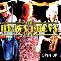 Heavy Chevy Band - Open Up (2014)