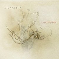 Hibakusha - Incarnation (2015)