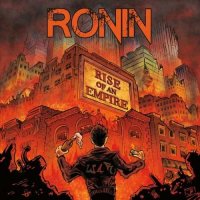 Ronin - Rise Of An Empire (2016)