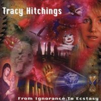 Tracy Hitchings - From Ignorance to Ecstasy (1991)