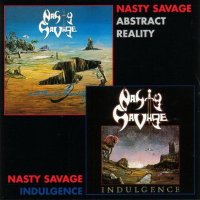 Nasty Savage - Indulgence / Abstract Reality (EP) (Re 1994) (1987/1988)