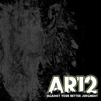 AR12 - Against Your Better Judgment (2014)